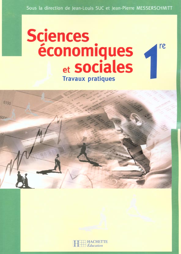 Sciences economiques et sociales ; 1e
