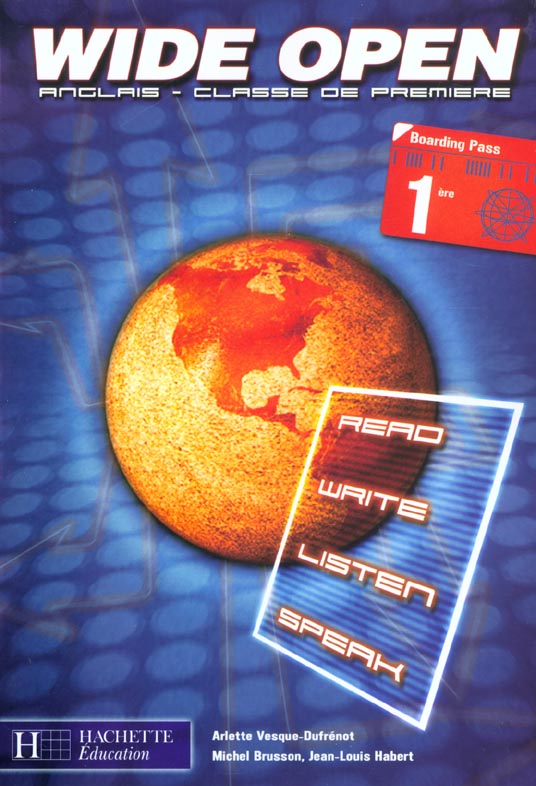 Wide open 1re - anglais - livre de l'eleve - edition 2002