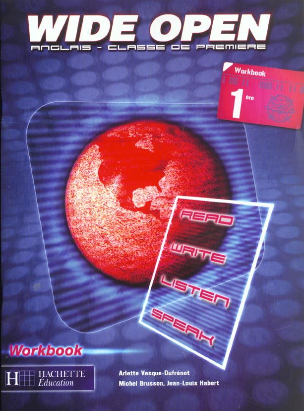 Wide open 1re - anglais - workbook - edition 2002