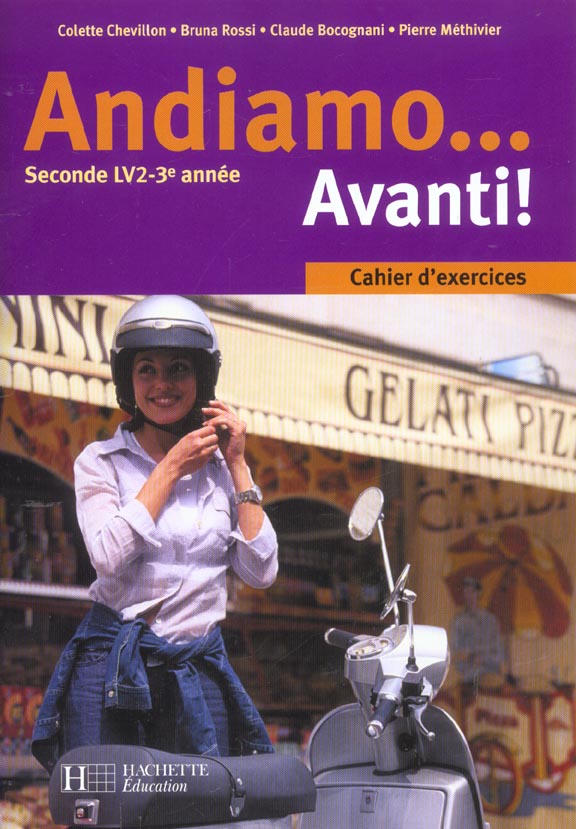 Andiamo... avanti! 3e annee - italien - cahier d'exercices - edition 2002