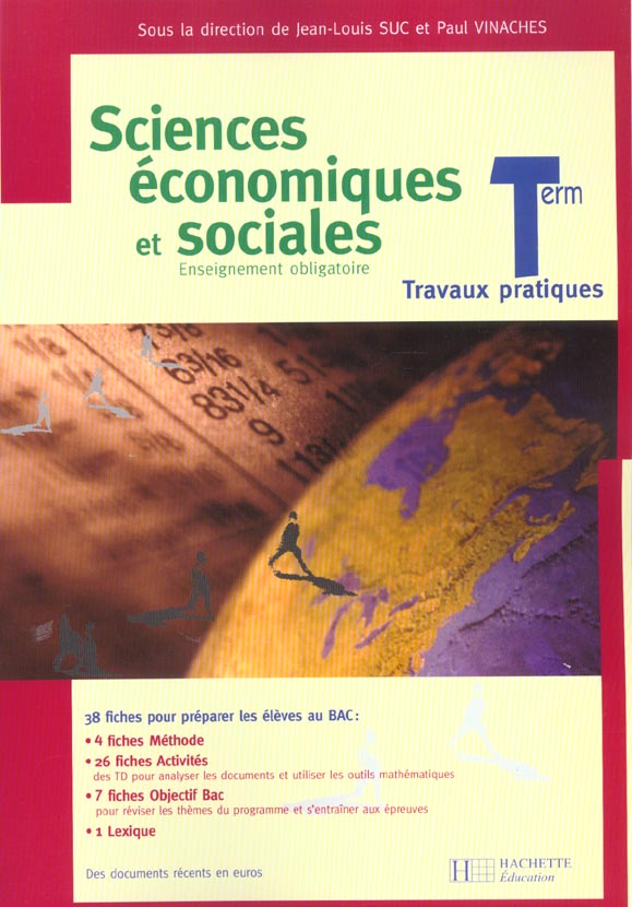 Sciences economiques et sociales ; terminale ; livre de l'eleve