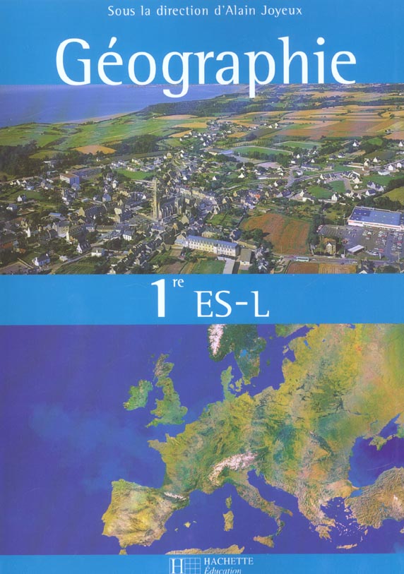 Geographie premieres es / l - livre de l'eleve - edition 2003