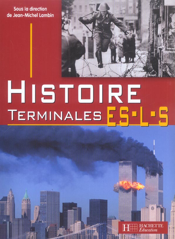 Histoire terminale l/es/s (édition 2004)