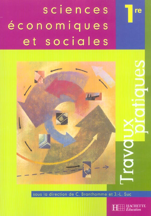 Sciences economiques et sociales - travaux pratiques premiere es - edition 2004 (édition 2004)
