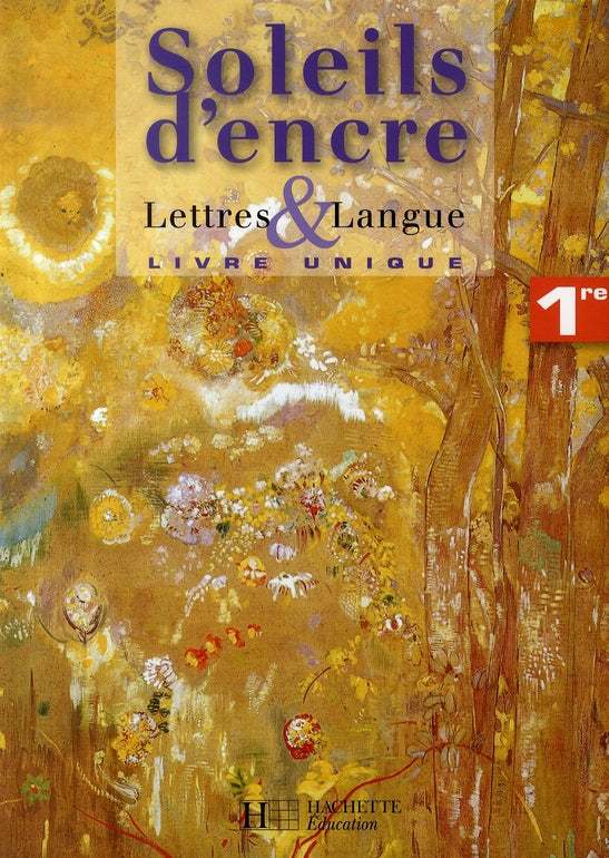 Lettres et langues ; français ; 1ère (édition 2007)