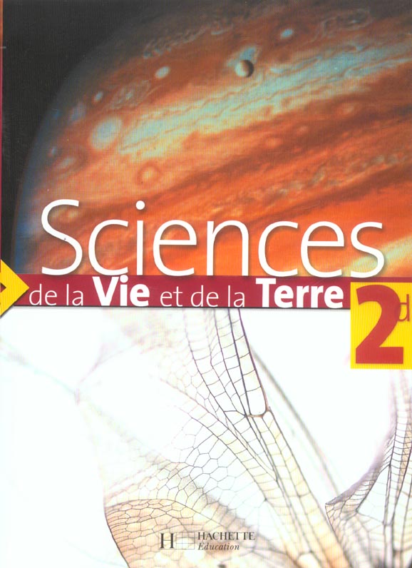 Sciences de la vie et de la terre seconde - livre de l'eleve - edition 2004 (édition 2004)