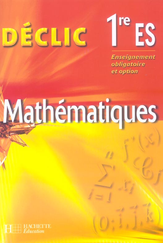 Déclic : enseignement obligatoire et option (édition 2005)