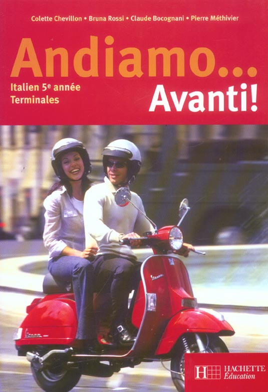 Andiamo...avanti! 5e annee - italien - livre de l'eleve - edition 2004 (édition 2004)
