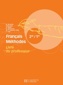Français ; méthodes ; 2nde/1ère ; livre du professeur (édition 2007)