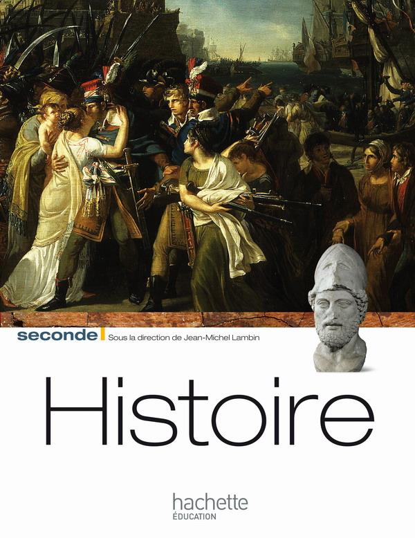 Histoire ; 2nde ; livre de l'élève (édition 2010)