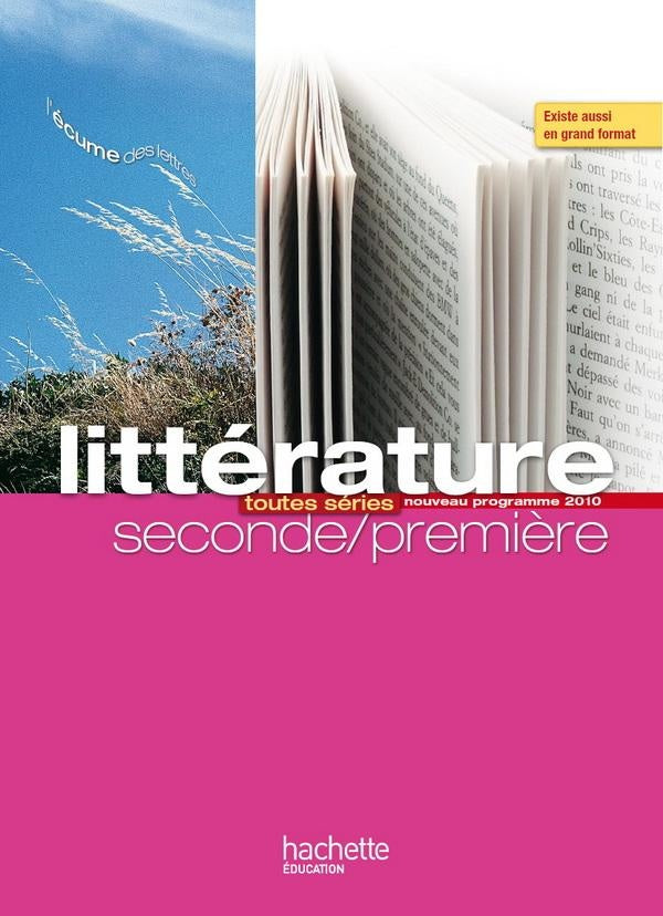 Littérature ; 2nde/1ère ; livre de l'élève