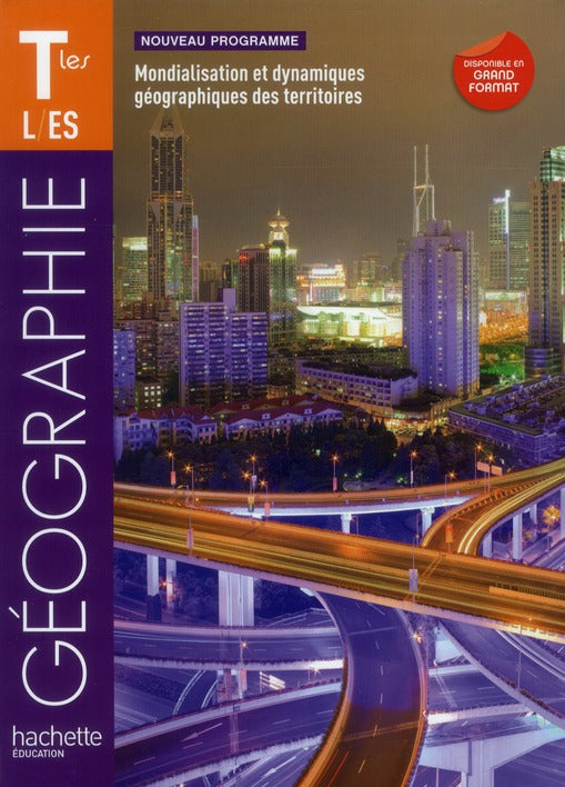 Géographie ; terminales ES/L ; livre de l'élève (édition 2012)