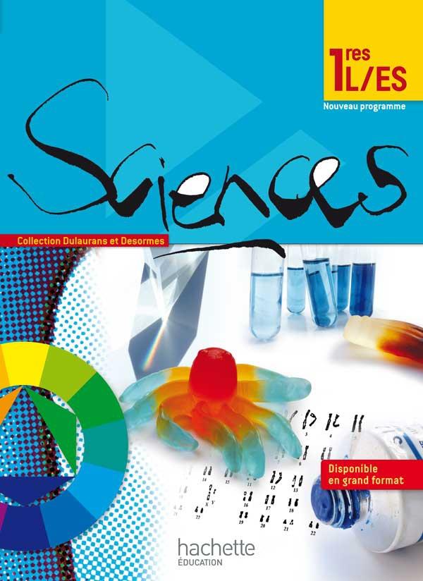 Enseignement scientifique ; 1ères ES/L ; livre de l'élève (édition 2011)