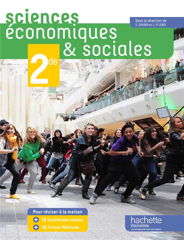 Sciences économiques et sociales ; 2nde ; manuel de l'élève (édition 2014)