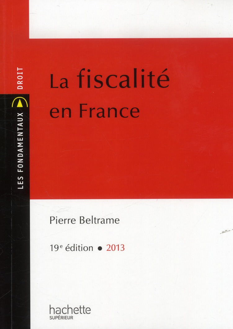 La fiscalité en France (édition 2013)