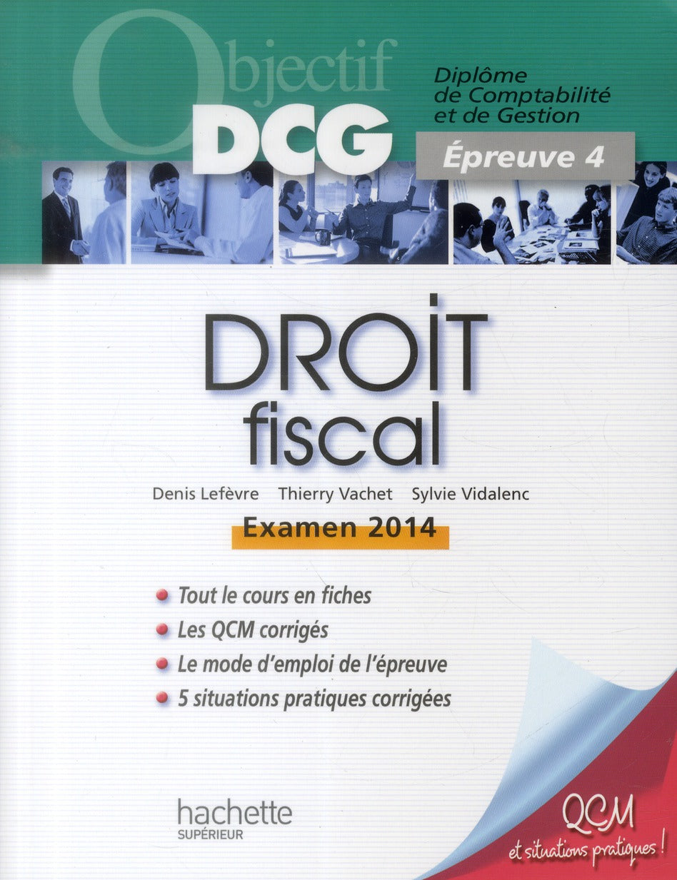 Droit fiscal ; épreuve 4 (édition 2013/2014)