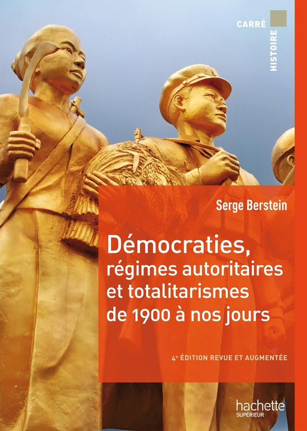 Démocraties, régimes autoritaires et totalitarismes, de 1900 à nos jours (4e édition)