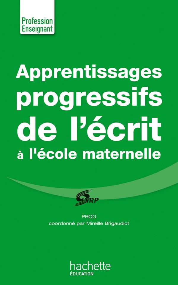 Apprentissages progressifs de l'écrit à l'école maternelle