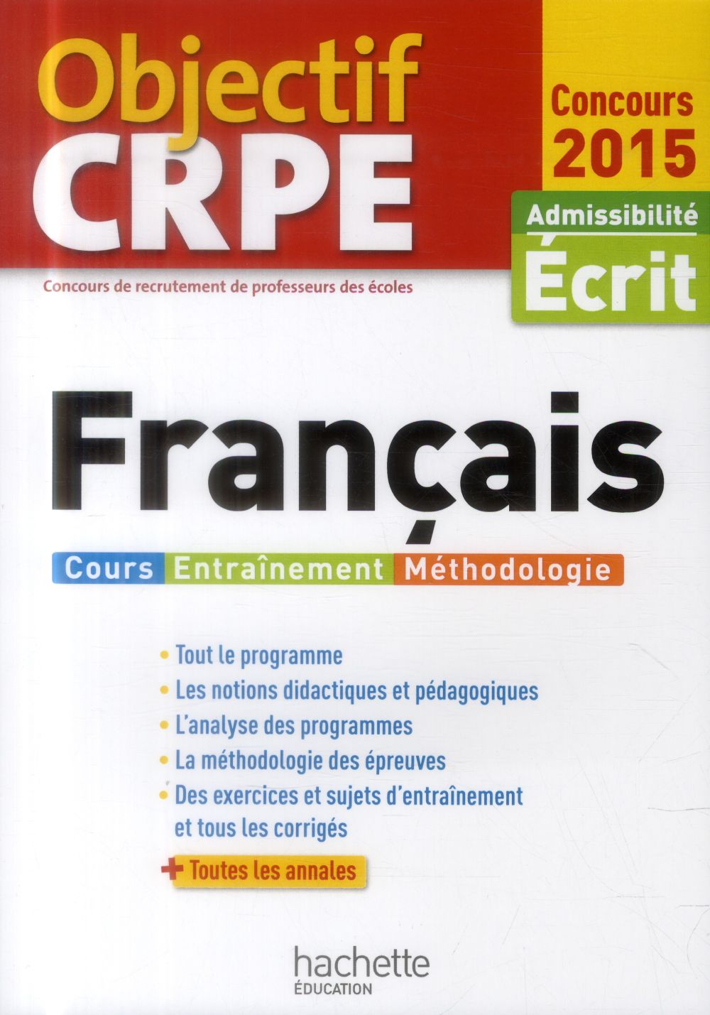 Objectif CRPE : français ; épreuves d'admissibilité