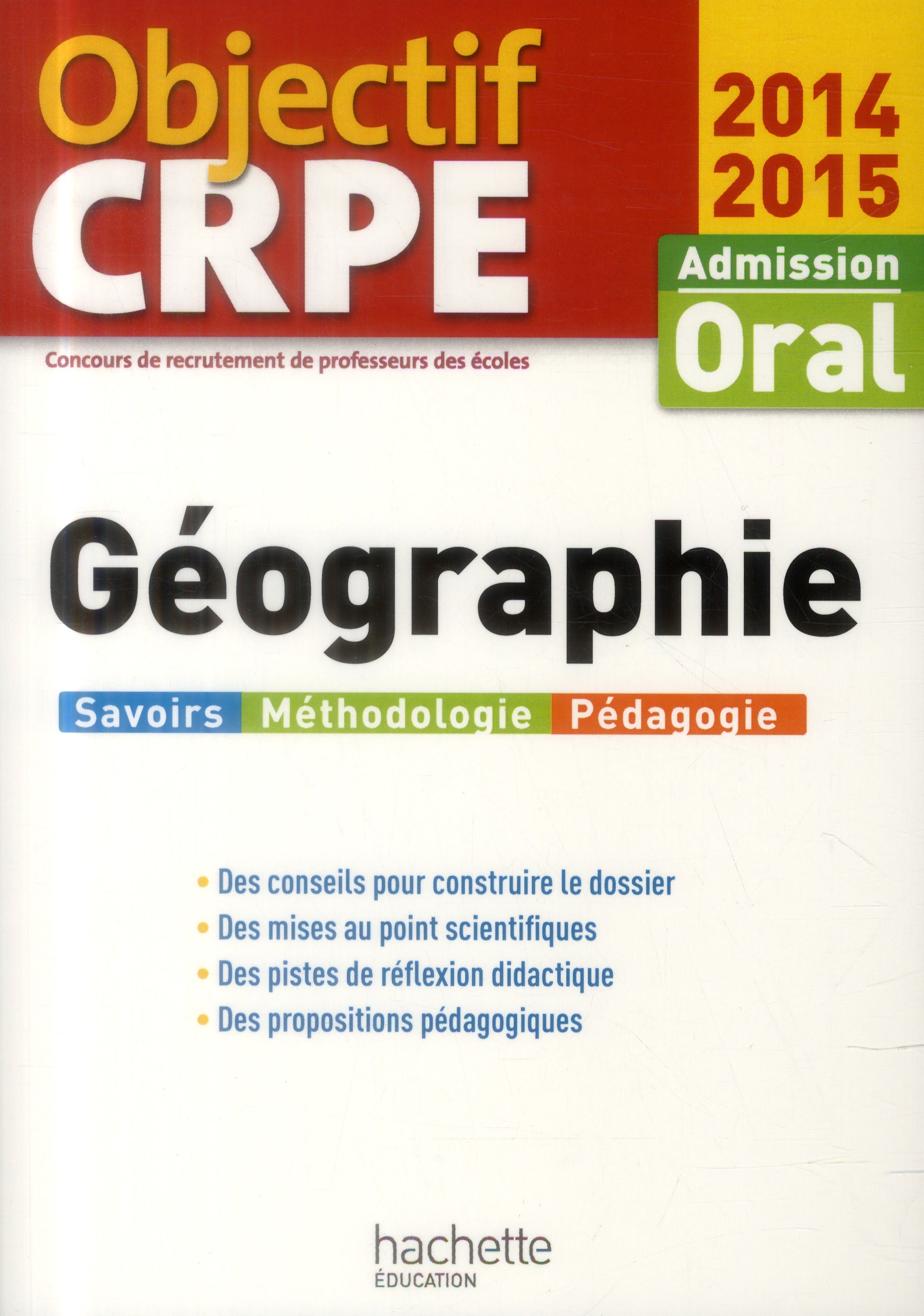 Objectif CRPE : géographie ; admission oral (édition 2014/2015)
