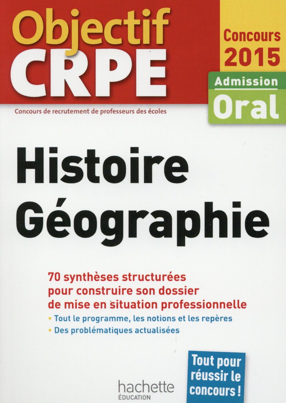Objectif CRPE : histoire - géographie ; crpe en fiches (édition 2015)