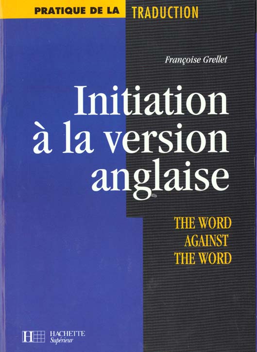 Initiation a la version anglaise ; the word against the word