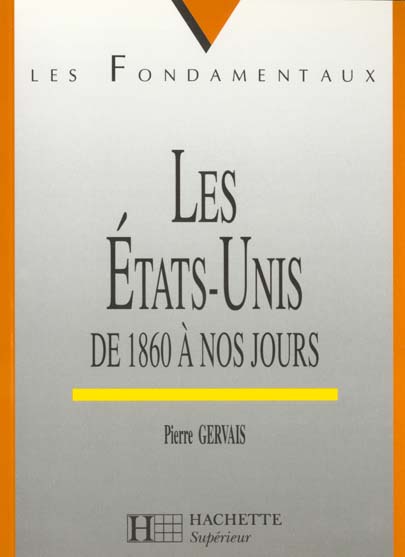 Les etats-unis de 1860 a nos jours
