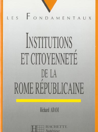 Institutions et citoyennete de la rome republicaine