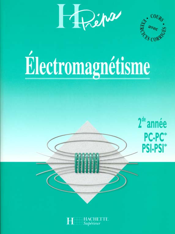 Electromagnetisme deuxieme annee pc psi
