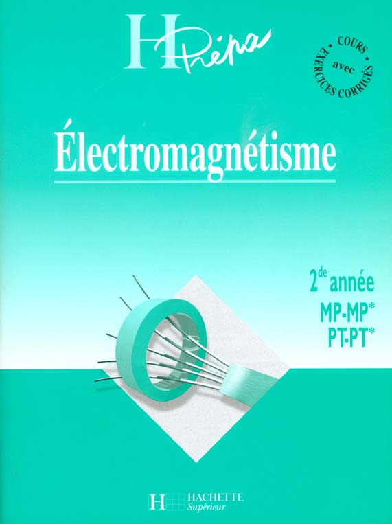 Electromagnetisme deuxieme annee mp pt