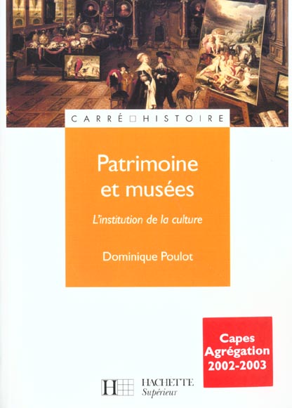 Patrimoine et musees - l'institution de la culture