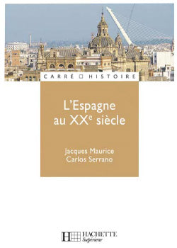 L'espagne au xxe siecle (édition 1996)
