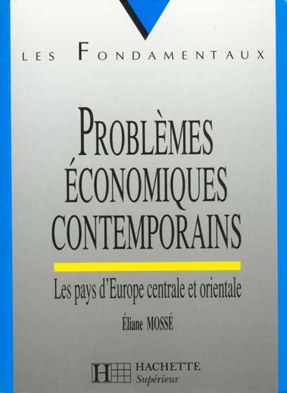 Problemes economiques contemporains ; les pays d'europe centrale et orientale