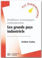 Problèmes économiques contemporains ; les grands pays industriels