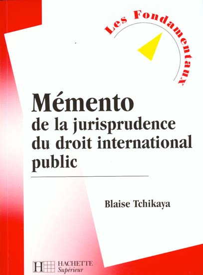 Memento de la jurisprudence du droit international public