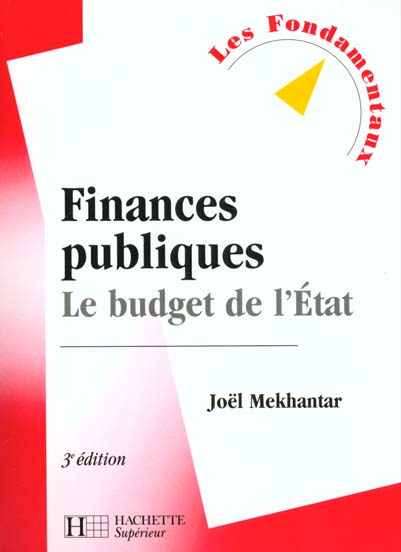 Finances publiques ; le budget de l'etat