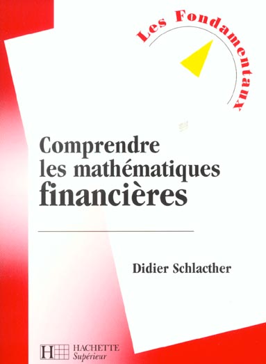 Comprendre les mathematiques financieres