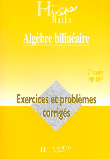 Algebre bilinaire mp 2e annee