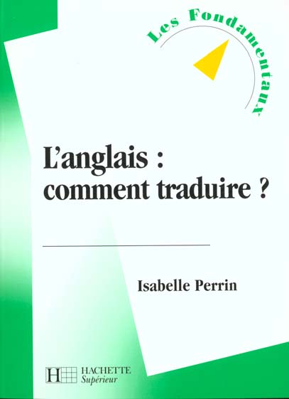 L'anglais ; comment traduire