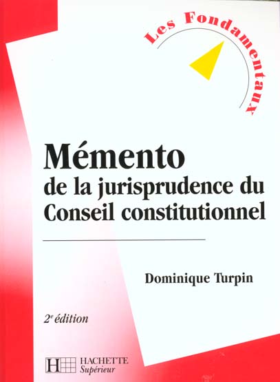 Memento de la jurisprudence du conseil constitutionnel