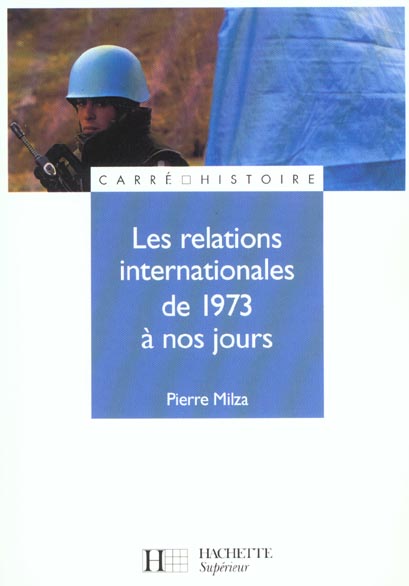 Relations internationales de 1973 a nos jours
