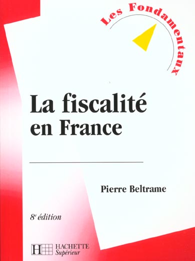 La fiscalite en france ; edition 2001