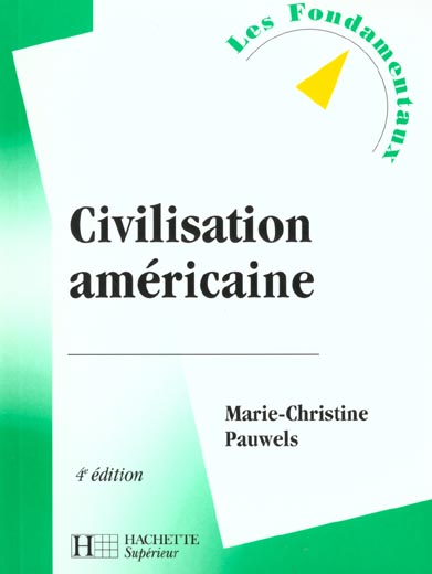 Civilisation americaine ; edition 2001