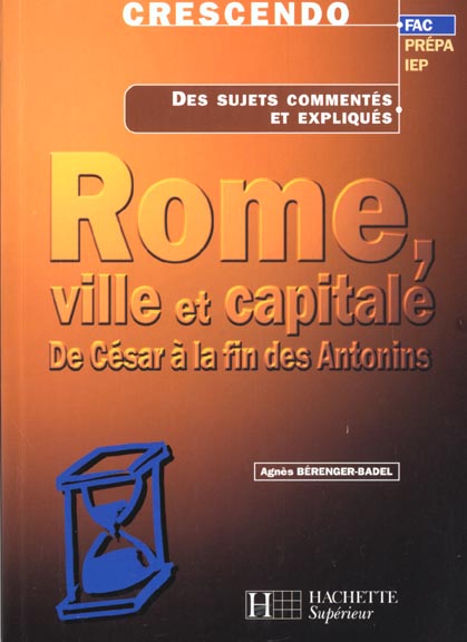 Rome ville et capitale ; de cesar a la fin des antoine