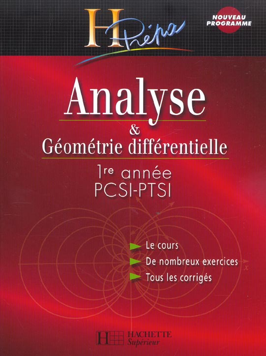 Analyse et geometrie differentielle ; 1e annee pcsi, ptsi (édition 2003)