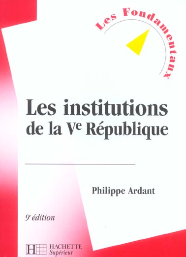 Les institutions de la ve republique (9e édition)