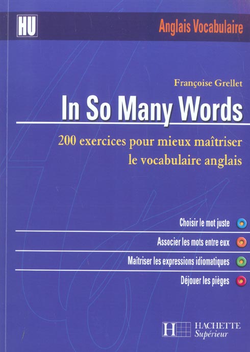 HU Anglais : in so many words