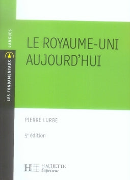 Le royaume-uni aujourd'hui (édition 2007)
