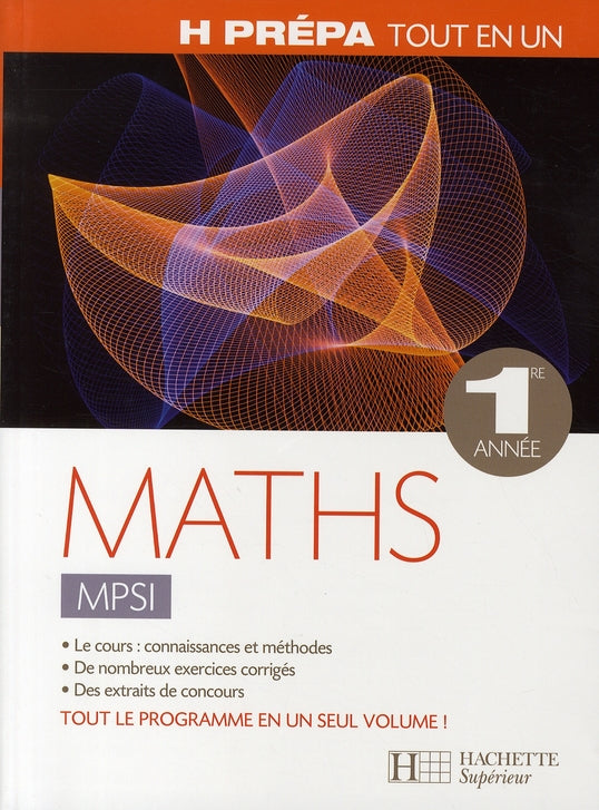 Mathematiques 1re annee mpsi - tout-en-un