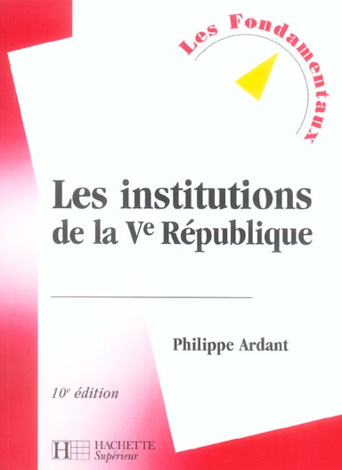 Les institutions de la v republique (10e édition)